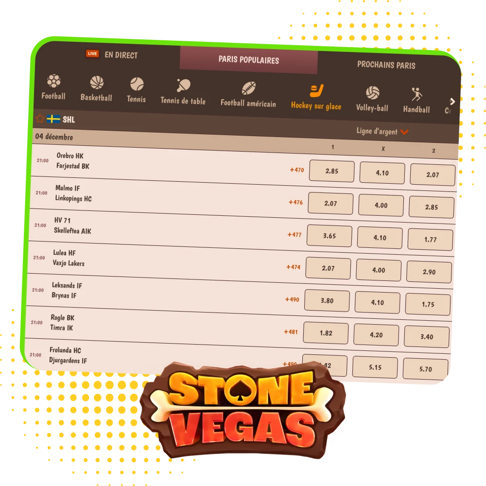 Pariez sur le hockey sur glace sur Stonevegas en pré-match et en direct avec cotes en temps réel, Cash Out, handicaps et bonus de bienvenue.